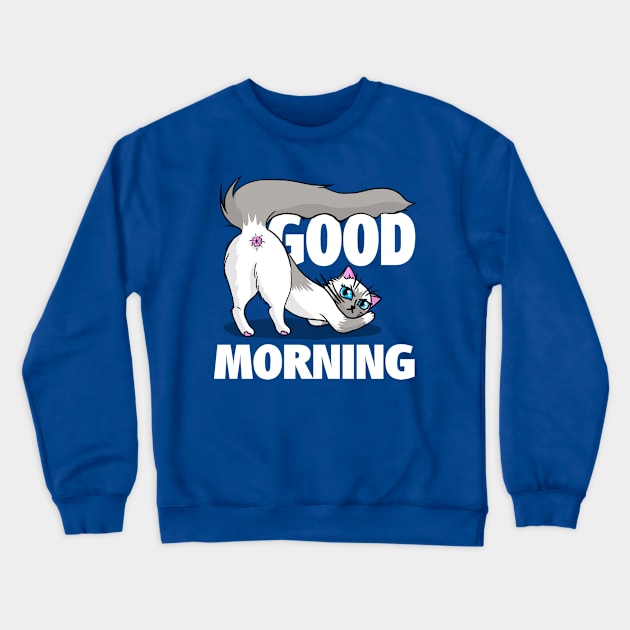 Good Morning Crewneck Sweatshirt by SwanStarDesigns